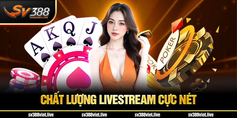 Chất lượng cực sắc nét