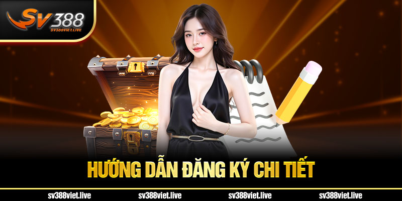 Chi tiết đăng ký SV388